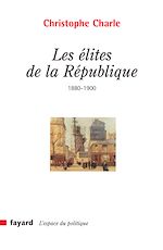 Télécharger le livre :  Les élites de la République