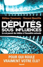 Télécharger le livre :  Députés sous influences