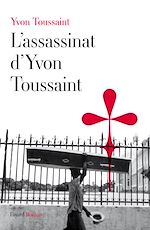 Télécharger le livre :  L'assassinat d'Yvon Toussaint