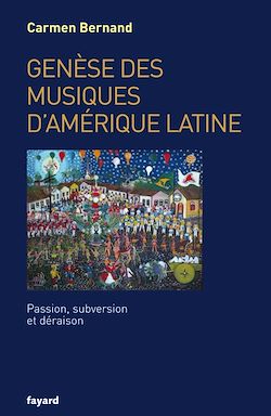 Télécharger le livre :  Genèse des musiques d'Amérique latine