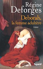Télécharger le livre :  Deborah, la femme adultère