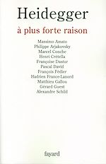 Télécharger le livre :  Heidegger à plus forte raison