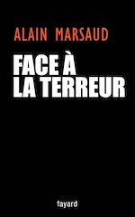 Download this eBook Face à la terreur
