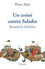 Télécharger le livre :  Un croisé contre Saladin
