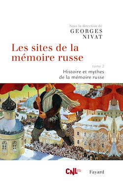 Télécharger le livre :  Les sites de la mémoire russe, tome 2