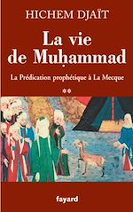Télécharger le livre :  La vie de Muhammad T.2