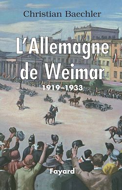 Télécharger le livre :  L'Allemagne de Weimar