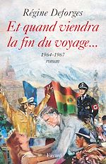 Télécharger le livre :  Et quand viendra la fin du voyage...