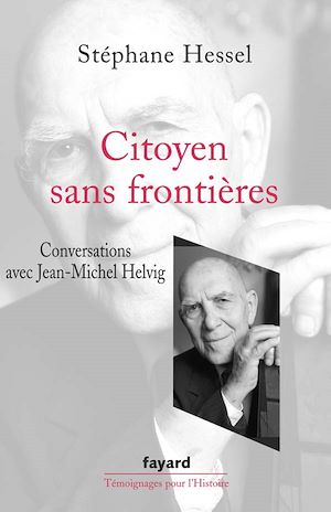 Citoyen sans frontières | Hessel, Stéphane. Auteur