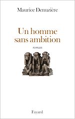 Télécharger le livre :  Un homme sans ambition