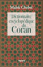 Télécharger le livre :  Dictionnaire encyclopédique du Coran