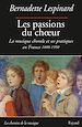 Télécharger le livre :  Les passions du choeur 1800-1950