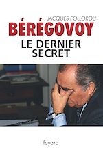 Download this eBook Bérégovoy, le dernier secret