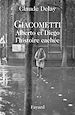 Télécharger le livre :  Giacometti Alberto et Diego, l'histoire cachée