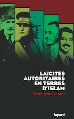 Télécharger le livre :  Laïcités autoritaires en terres d'Islam