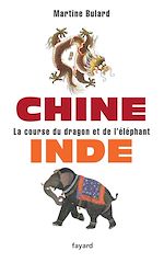 Download this eBook Chine, Inde : la course du dragon et de l'éléphant