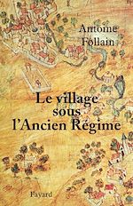 Télécharger le livre :  Le village sous l'Ancien Régime