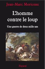 Télécharger le livre :  L'Homme contre le loup