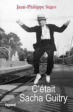 Download this eBook C'était Sacha Guitry