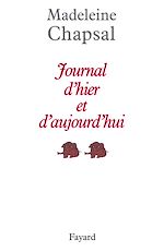 Télécharger le livre :  Journal d'hier et d'aujourd'hui
