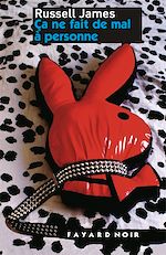 Télécharger le livre :  Ca ne fait de mal à personne