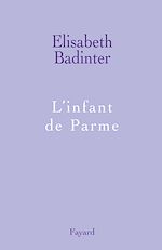 Télécharger le livre :  L'infant de Parme