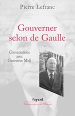 Télécharger le livre :  Gouverner selon de Gaulle