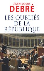 Télécharger le livre :  Les oubliés de la République