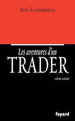 Download this eBook Les aventures d'un trader
