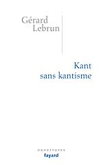 Télécharger le livre :  Kant sans Kantisme