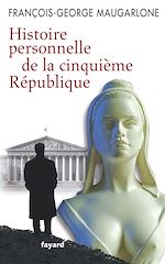 Download this eBook Histoire personnelle de la Ve République