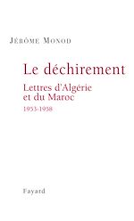Télécharger le livre :  Le Déchirement. Lettres d'Algérie et du Maroc 1953-1958