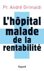 Download this eBook L'hôpital, malade de la rentabilité