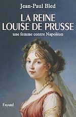 Télécharger le livre :  La reine Louise de Prusse
