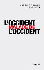 Download this eBook L'Occident malade de l'Occident