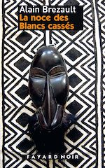 Download this eBook La noce des Blancs cassés