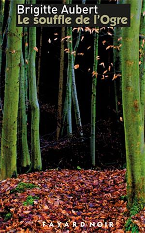 LE SOUFFLE DE L'OGRE