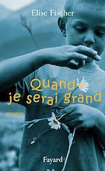 Télécharger le livre :  Quand je serai grand