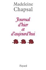 Télécharger le livre :  Journal d'hier et d'aujourd'hui, tome 3