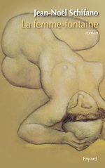Télécharger le livre :  La femme-fontaine