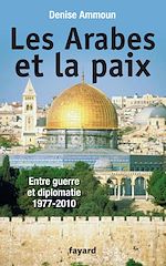 Télécharger le livre :  Les Arabes et la paix