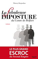 Télécharger le livre :  La fabuleuse imposture du comte de Belfort