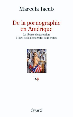 Téléchargez le livre :  De la pornographie en Amérique