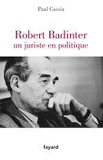 Download this eBook Robert Badinter, un juriste en politique