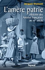 Télécharger le livre :  L'amère patrie.