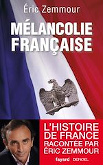 Télécharger le livre :  Mélancolie française