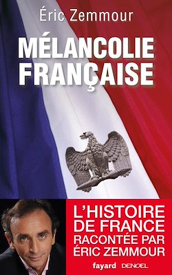 Télécharger le livre :  Mélancolie française