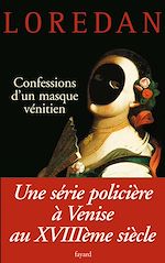 Télécharger le livre :  Confessions d'un masque vénitien