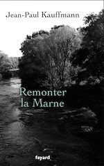 Télécharger le livre :  Remonter la Marne