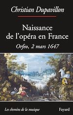 Télécharger le livre :  Naissance de l'opéra en France